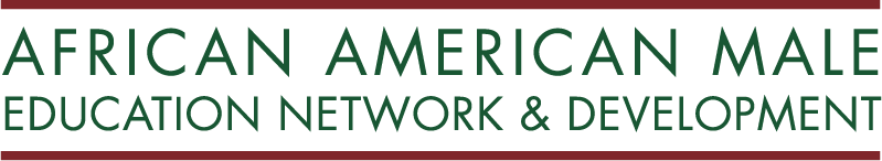 African American Male Education Network and Development